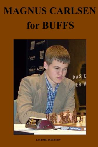 Magnus Carlsen for Buffs (Chess Players for Buffs) von Independently published
